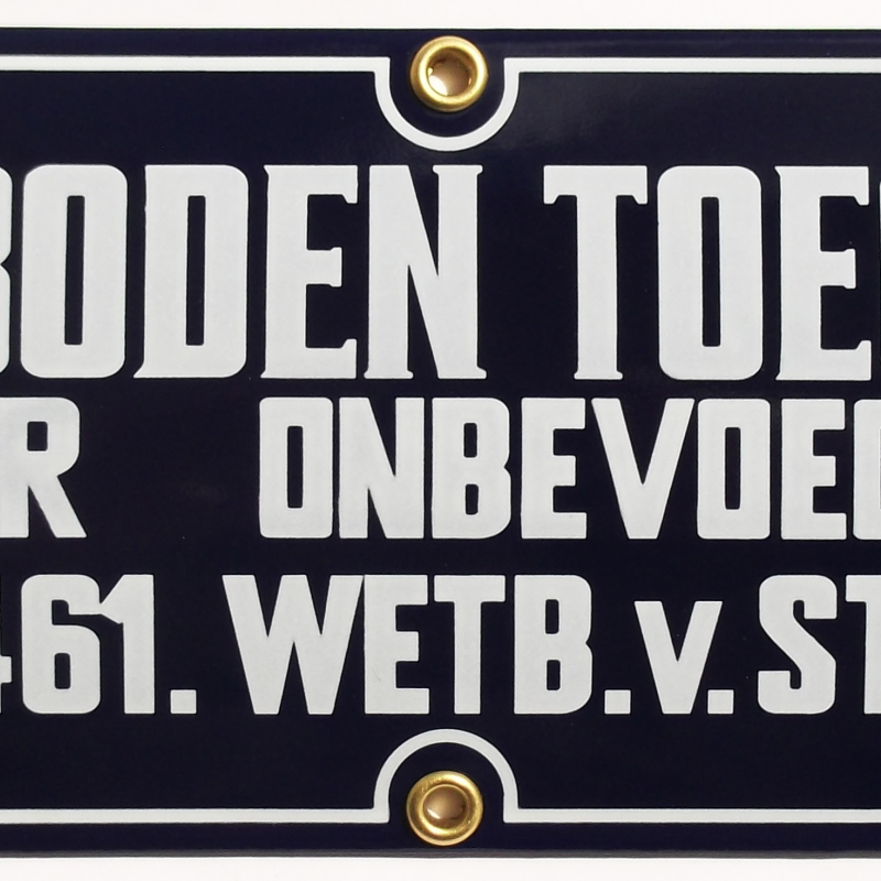 Emaille bord 'Verboden toegang' 